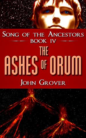 Cover of the book The Ashes of Orum by John Grover