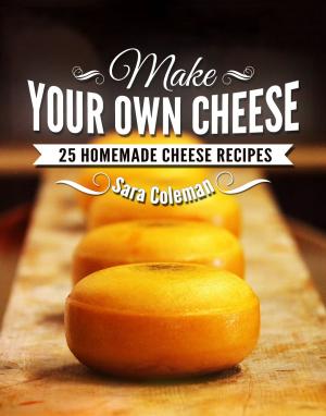 Book cover of Make Your Own Cheese