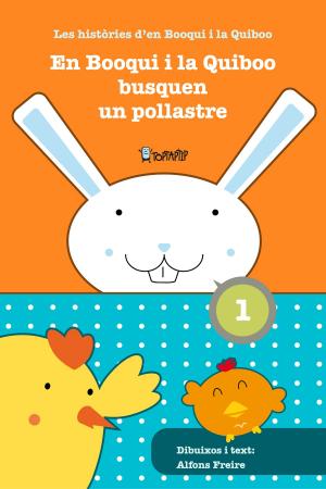 Cover of the book En Booqui i la Quiboo busquen un pollastre by Alfons Freire