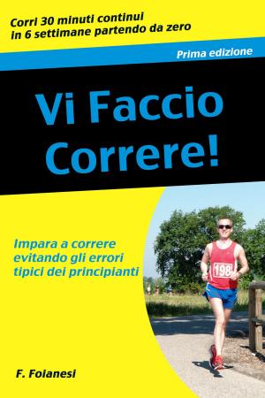 bigCover of the book Vi faccio correre by 