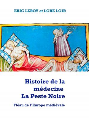 Book cover of Histoire de la médecine La peste noire