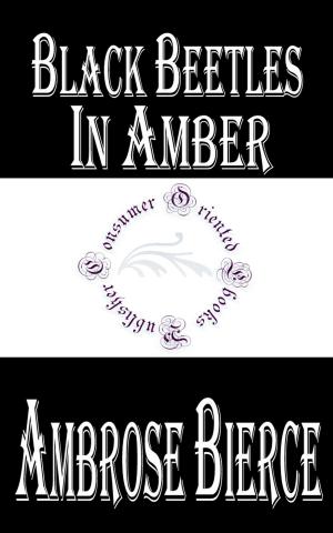 Cover of the book Black Beetles in Amber by Anonymous
