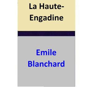 Cover of the book La Haute-Engadine by Carré White