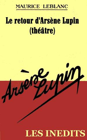 Cover of Le retour d'Arsène Lupin (théâtre)