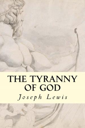 Book cover of The Tyranny of God