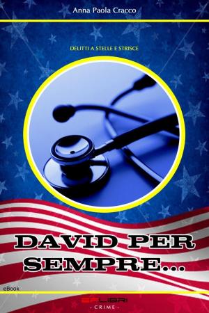Cover of the book DAVID PER SEMPRE… by Gordon Lyle