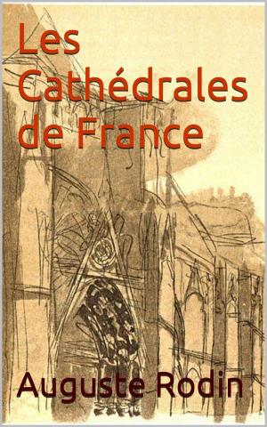 Cover of the book Les Cathédrales de France by Pierre Janet