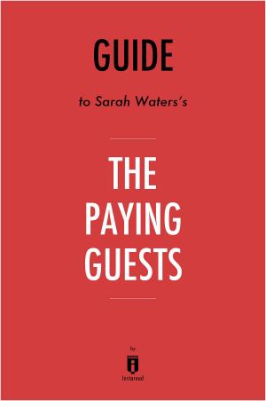 bigCover of the book Guide to Sarah Waters’s The Paying Guests by Instaread by 