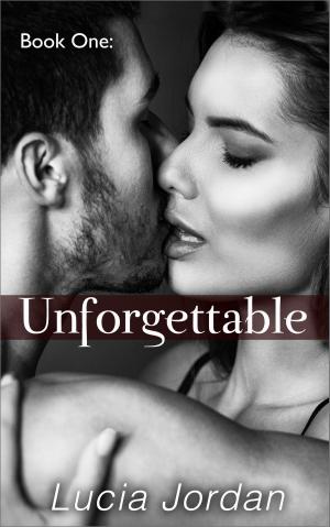 Cover of the book Unforgettable by Dita Dellamorte