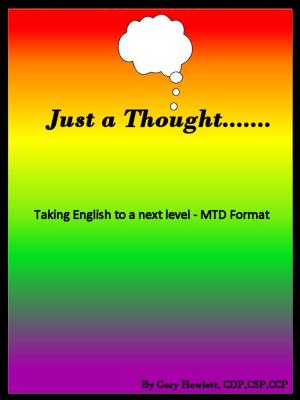 Book cover of Just a thought --- Taking English to a next level – MTD Format™