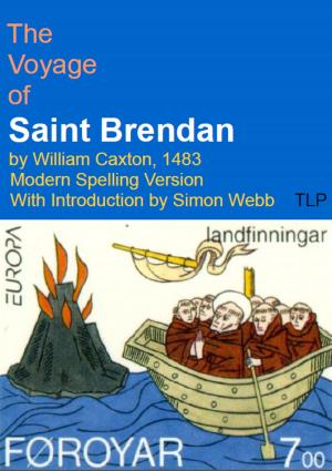 Cover of the book The Voyage of Saint Brendan by William Caxton, 1483 by Rebecca Reilly