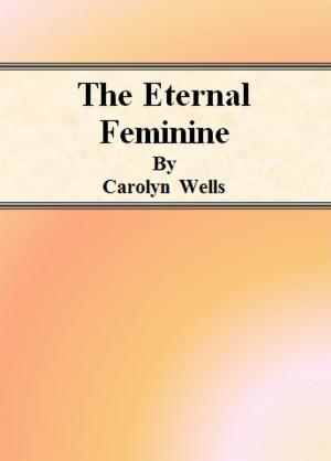 Cover of the book The Eternal Feminine by August Strindberg