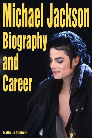 Cover of Michael Jackson: Biography and Career