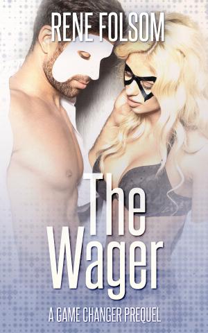 Cover of the book The Wager: A Game Changer Novella by Abby Green
