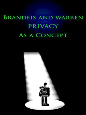 Book cover of Brandeis and Warren - Privacy As A Concept