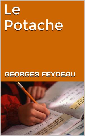 Cover of the book Le Potache by Louis-Charles Fougeret de Monbron
