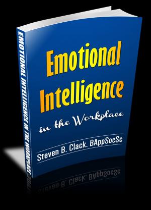 Cover of the book Emotional Intelligence in the Workplace by Joy Wisdom