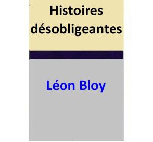 Cover of the book Histoires désobligeantes by Miguel de Cervantes [Saavedra]