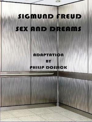 Cover of the book Freud Sex and Dreams by Aeschylus