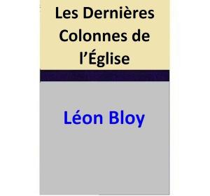 Cover of Les Dernières Colonnes de l’Église