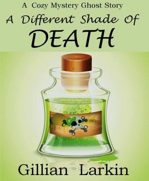 bigCover of the book A Different Shade Of Death by 