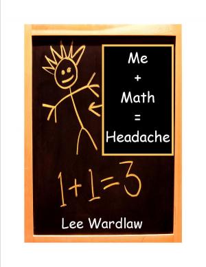Book cover of Me + Math = Headache