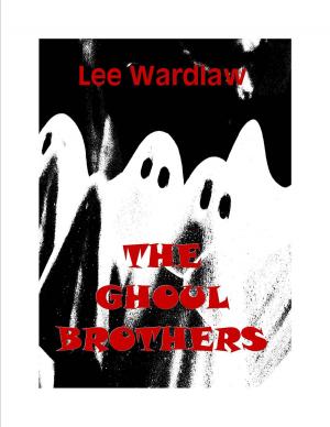 Cover of the book The Ghoul Brothers by Lee Wardlaw