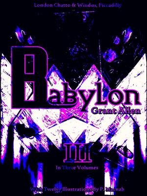 bigCover of the book Babylon, Volume 3 (of 3) by 