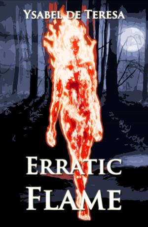 Cover of the book Erratic Flame by Alicia Newton