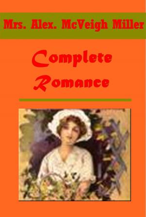 Cover of the book Complete Romance Anthologies by Anna Katharine Green