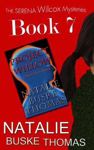 Cover of the book Project Willow by Natalie Buske Thomas