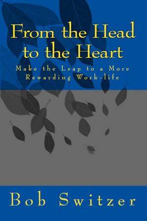 Cover of the book From the Head to the Heart by Katlin Murray