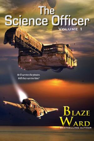 Cover of the book The Science Officer by Blaze Ward