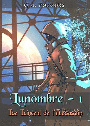 Cover of the book Lunombre tome 1 le Linceul de l'Assassin by Shingo Fujisaki