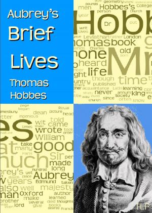Book cover of Aubrey's Brief Lives: Thomas Hobbes