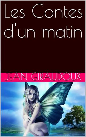 Cover of the book Les Contes d'un matin by Rod Édouard