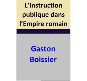 Cover of L’Instruction publique dans l’Empire romain