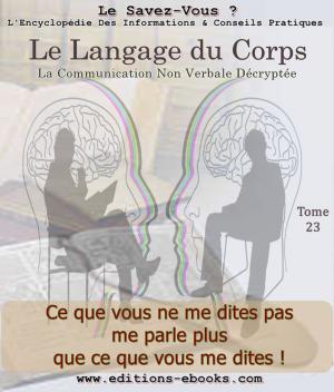Cover of the book Le langage du corps by Collectif des Editions Ebooks