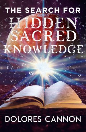 Cover of the book The Search for Hidden Sacred Knowledge by Sherri Cortland