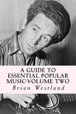 bigCover of the book A Guide to Essential Popular Music-Volume Two by 