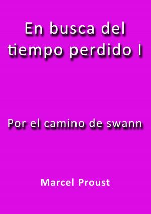 Cover of the book Por el camino de Swann by J.borja