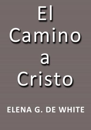 Cover of the book El Camino a Cristo by Oscar Wilde