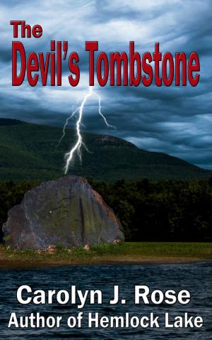 Cover of the book The Devil's Tombstone by Carolyn J. Rose, Mike Nettleton