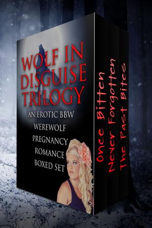 Book cover of Wolf In Disguise Trilogy Werewolf Boxed Set