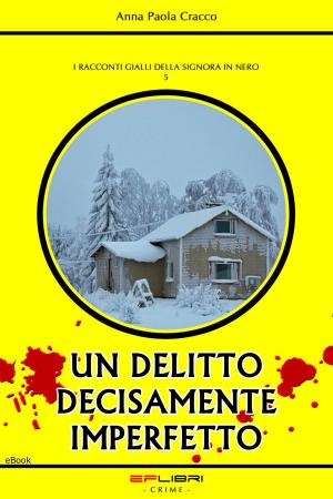 Book cover of UN DELITTO DECISAMENTE IMPERFETTO