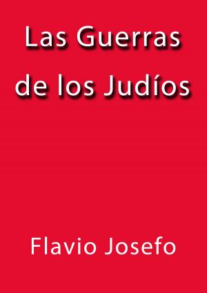 Book cover of Las Guerras de los Judíos