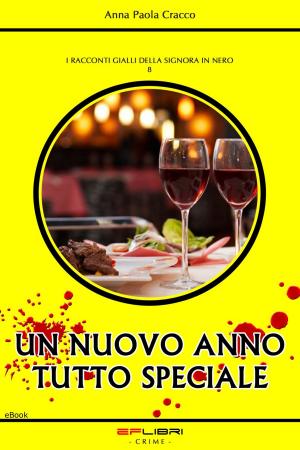 Cover of the book UN NUOVO ANNO TUTTO SPECIALE by Federica Tommasi
