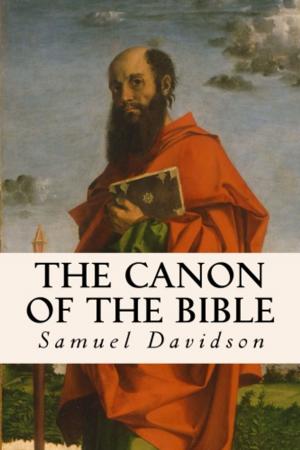 Cover of the book The Canon of the Bible by Matthew Arnold