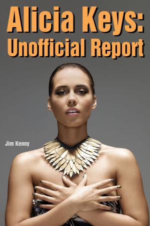 Cover of the book Alicia Keys: Unofficial Report by Andy Warhol