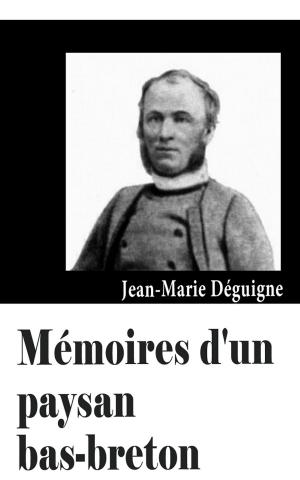 Cover of the book Mémoires d’un paysan bas-breton by Maurice Joly